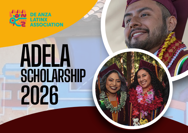 ADELA Scholarship 2026 flyer featuring two photos of smiling De Anza College graduates in caps, gowns, and flower leis, with the De Anza Latinx Association logo.