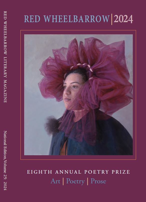 Cover of Red Wheelbarrow Literary Magazine 2024. The cover features a portrait of a person wearing a dramatic large magenta tulle headpiece against a soft gray background. They are wearing a dark colored top. The image is framed in burgundy, with 'RED WHEELBARROW|2024' at the top in light blue text. Below the image reads 'EIGHTH ANNUAL POETRY PRIZE' and 'Art|Poetry|Prose'. The spine indicates this is National Edition Volume 25, 2024.